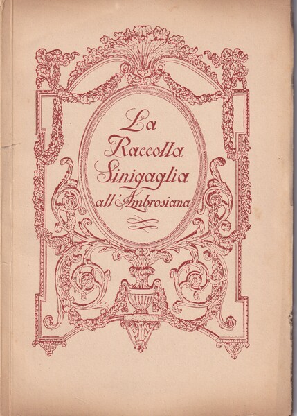 *La Raccolta Sinigaglia all'Ambrosiana. Appunti di G. Morazzoni.