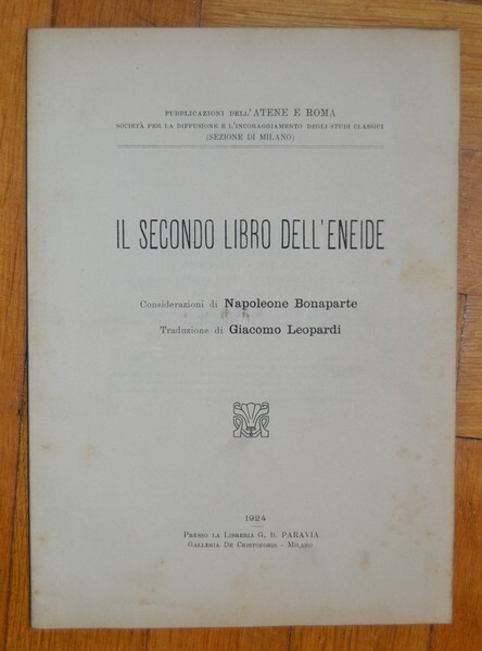 Il secondo libro dell'Eneide. Considerazioni di Napoleone Bonaparte. Traduzione di …