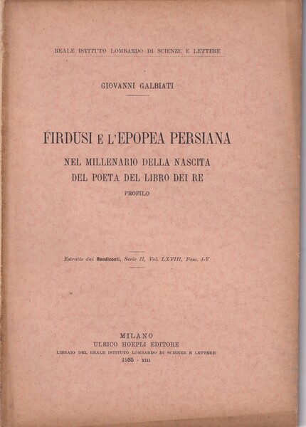 *Galbiati Giovanni - Firdusi e l'epopea persiana. Nel millenario della …