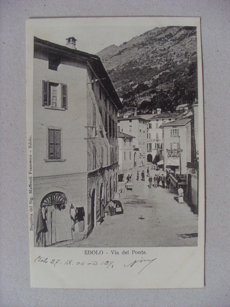 Cartolina / postcard EDOLO (Brescia) Via del Ponte 1904