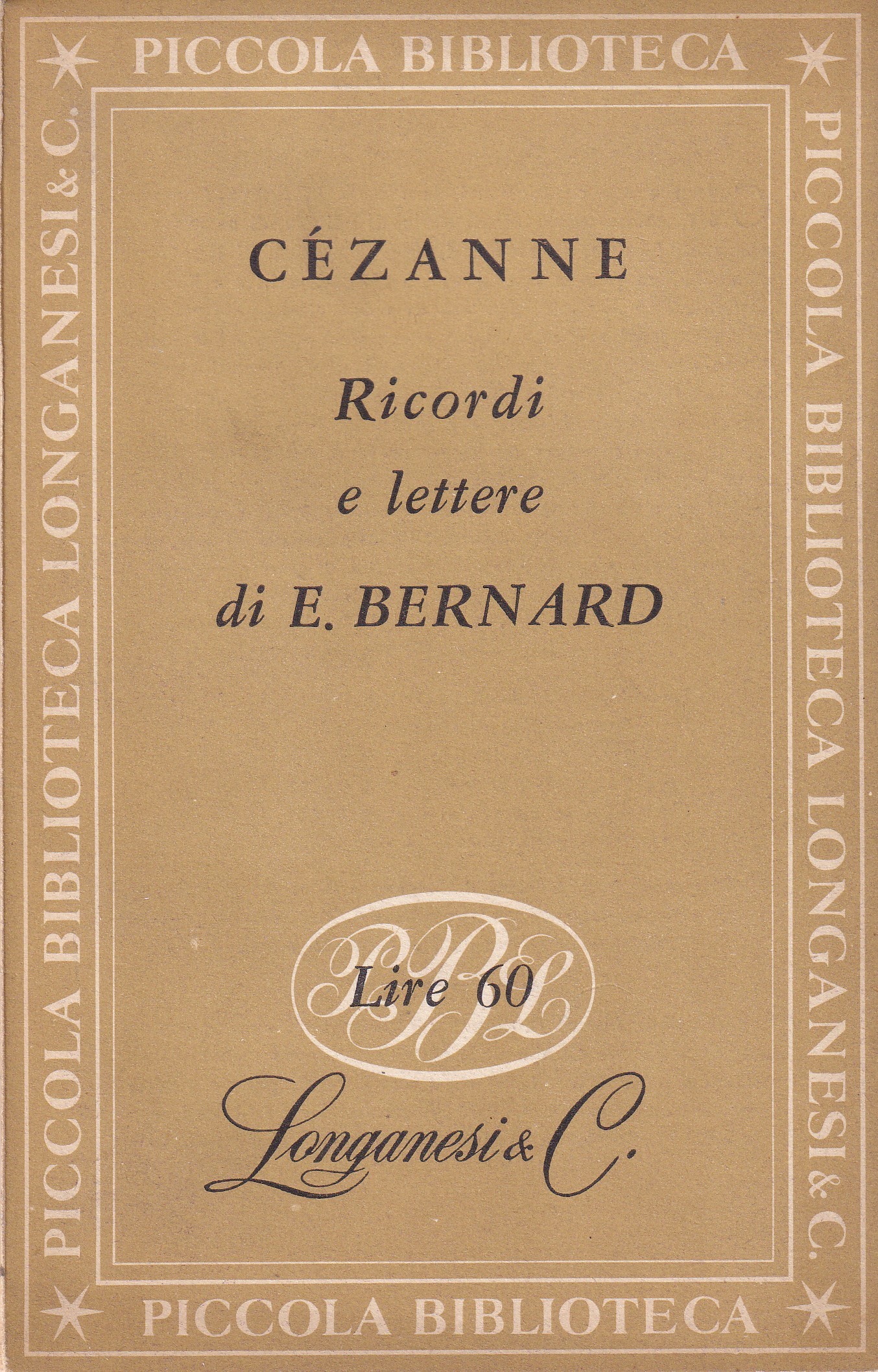 *Cezanne. Ricordi e lettere.
