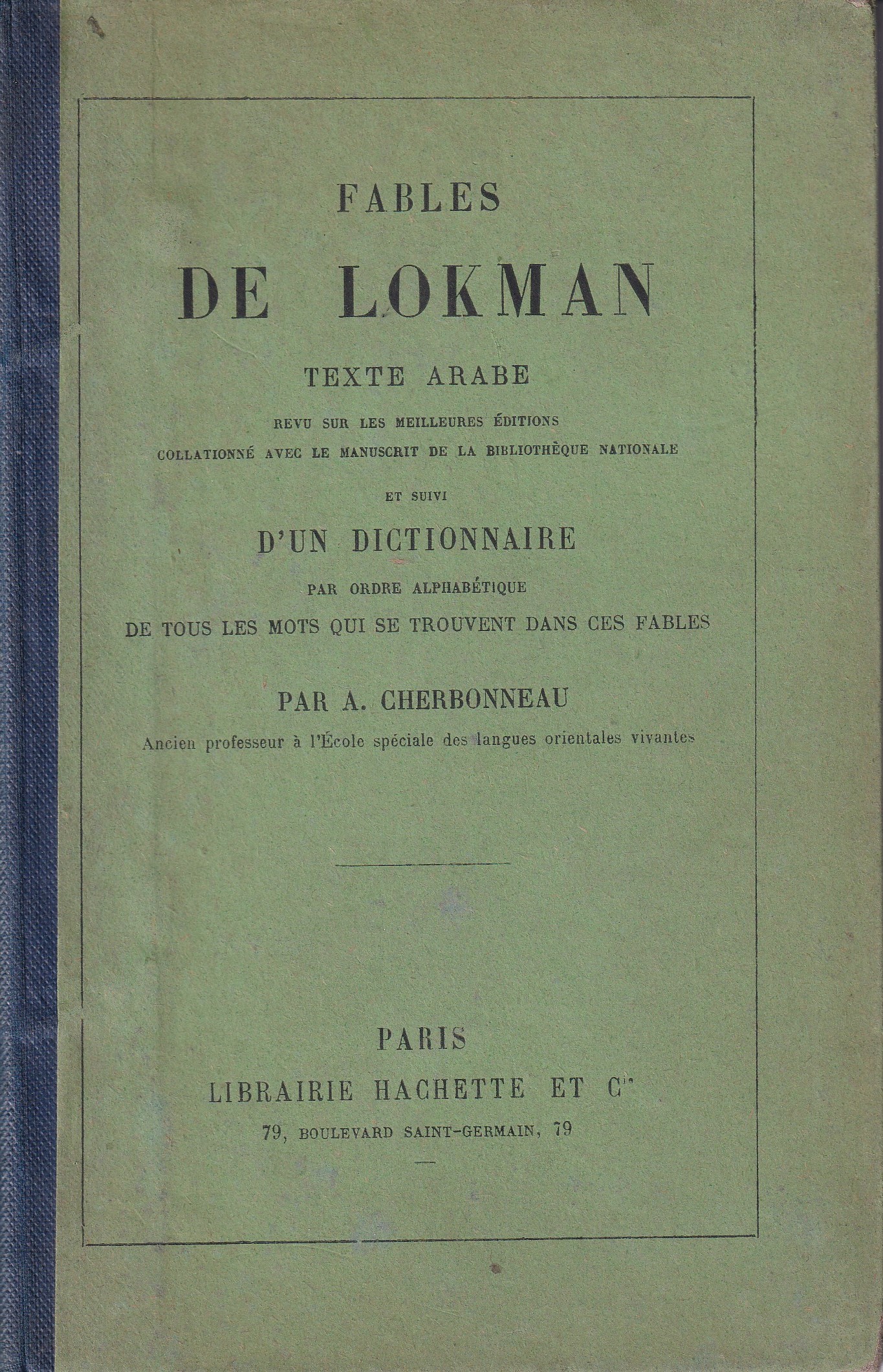 *Fables De Lokman. Texte arabe et suivi d'un dictionnaire.