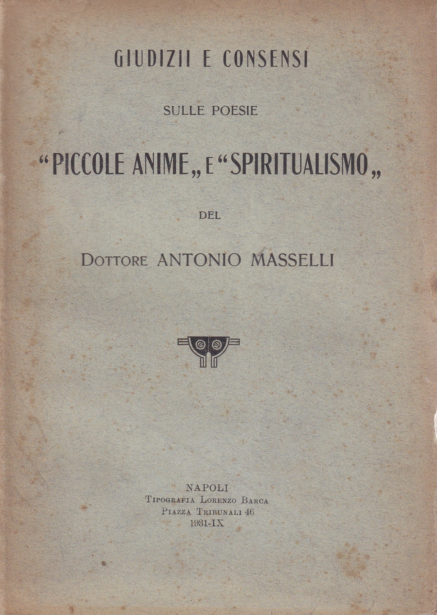 *Giudizii e consensi sulle poesie Piccole Anime e Spiritualismo del …