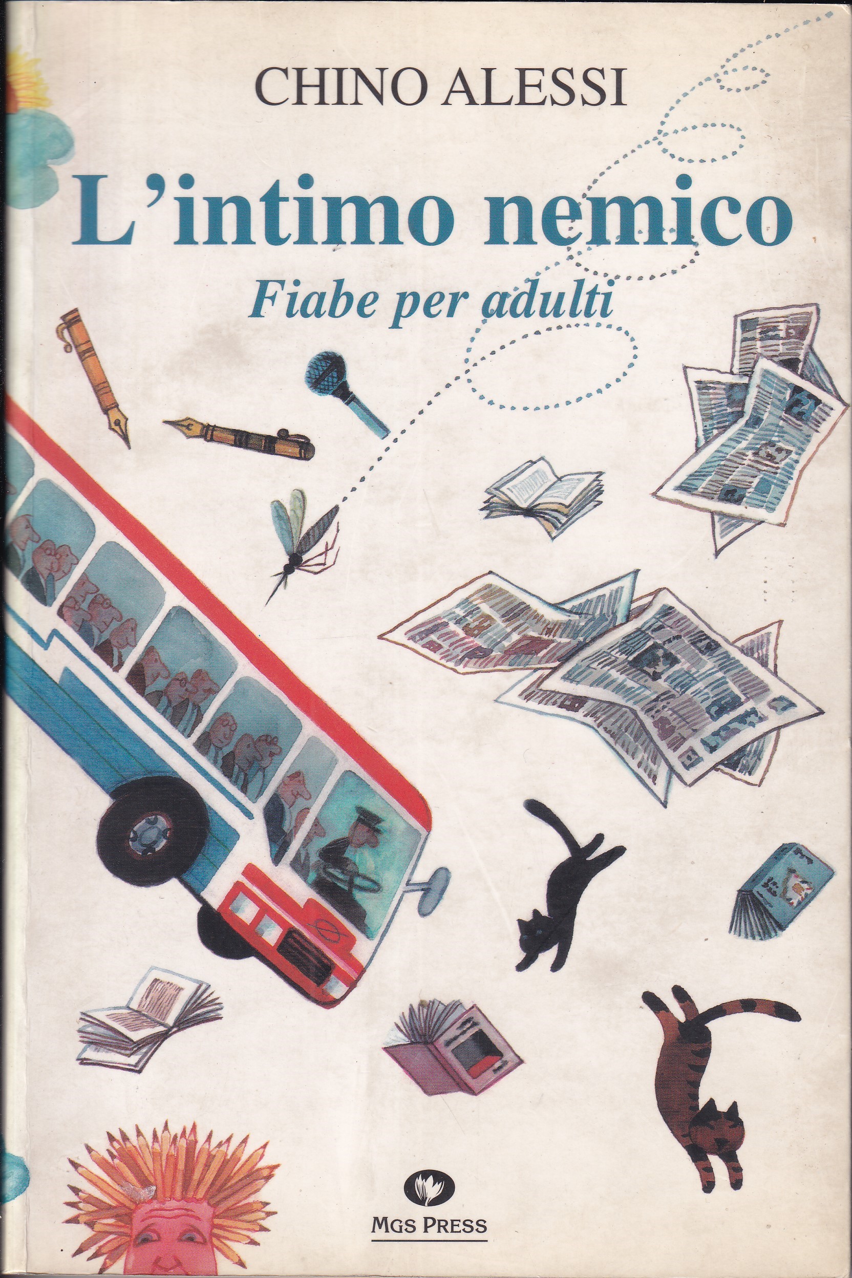*L'intimo nemico. Fiabe per adulti.