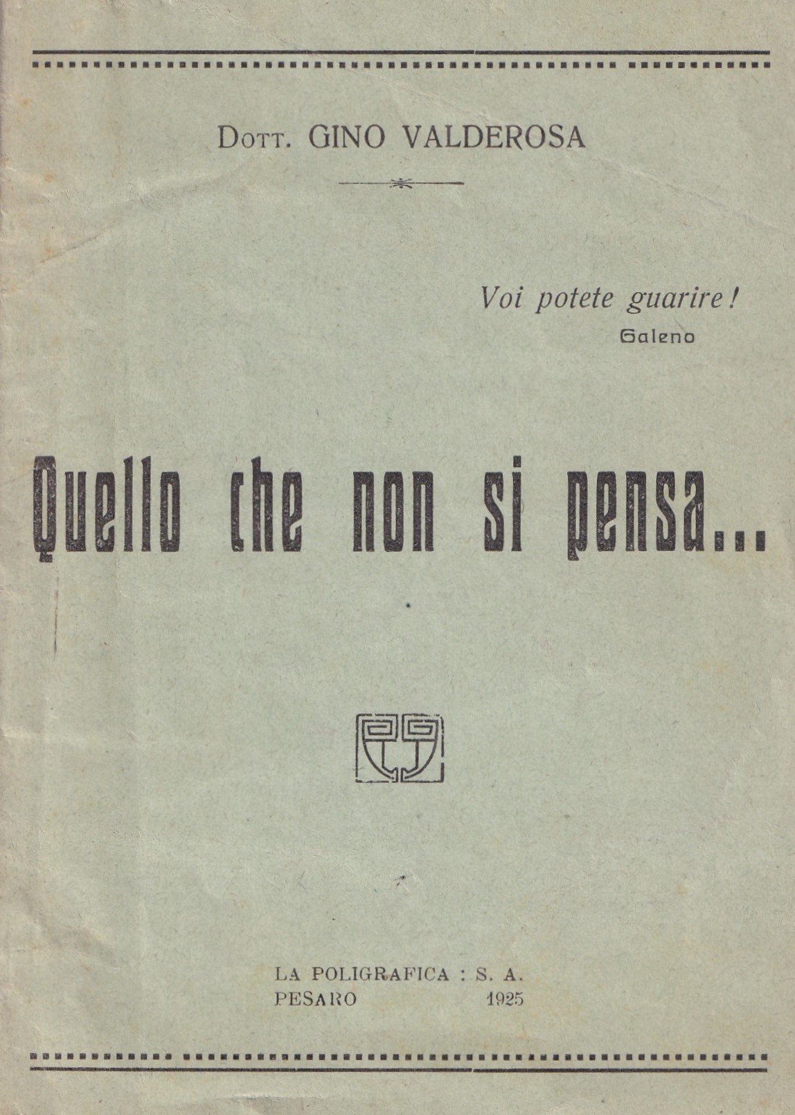 *Quello che non si pensa.