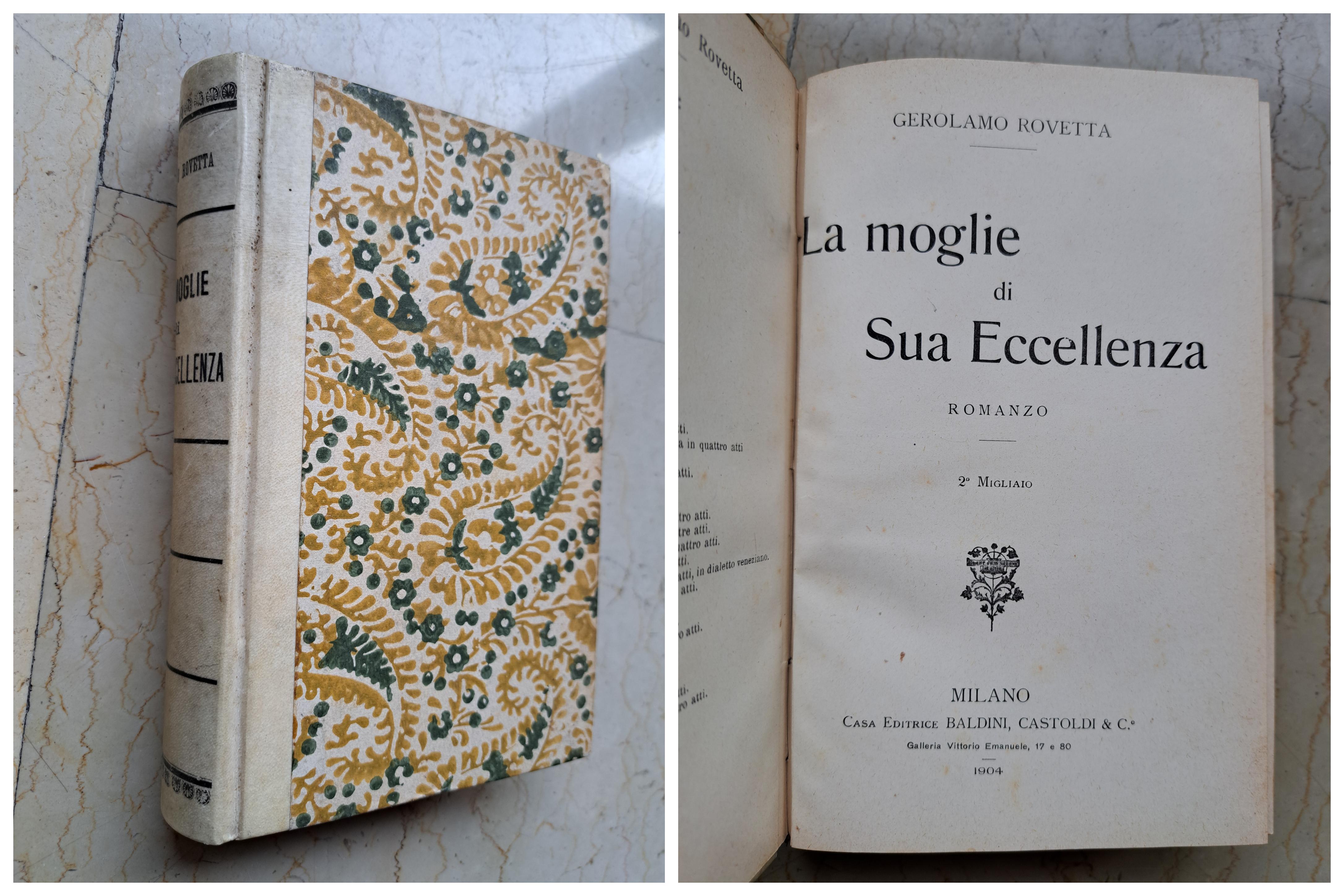 *Raccolta. La moglie di Sua Eccellenza, romanzo di Gerolamo Rovetta …