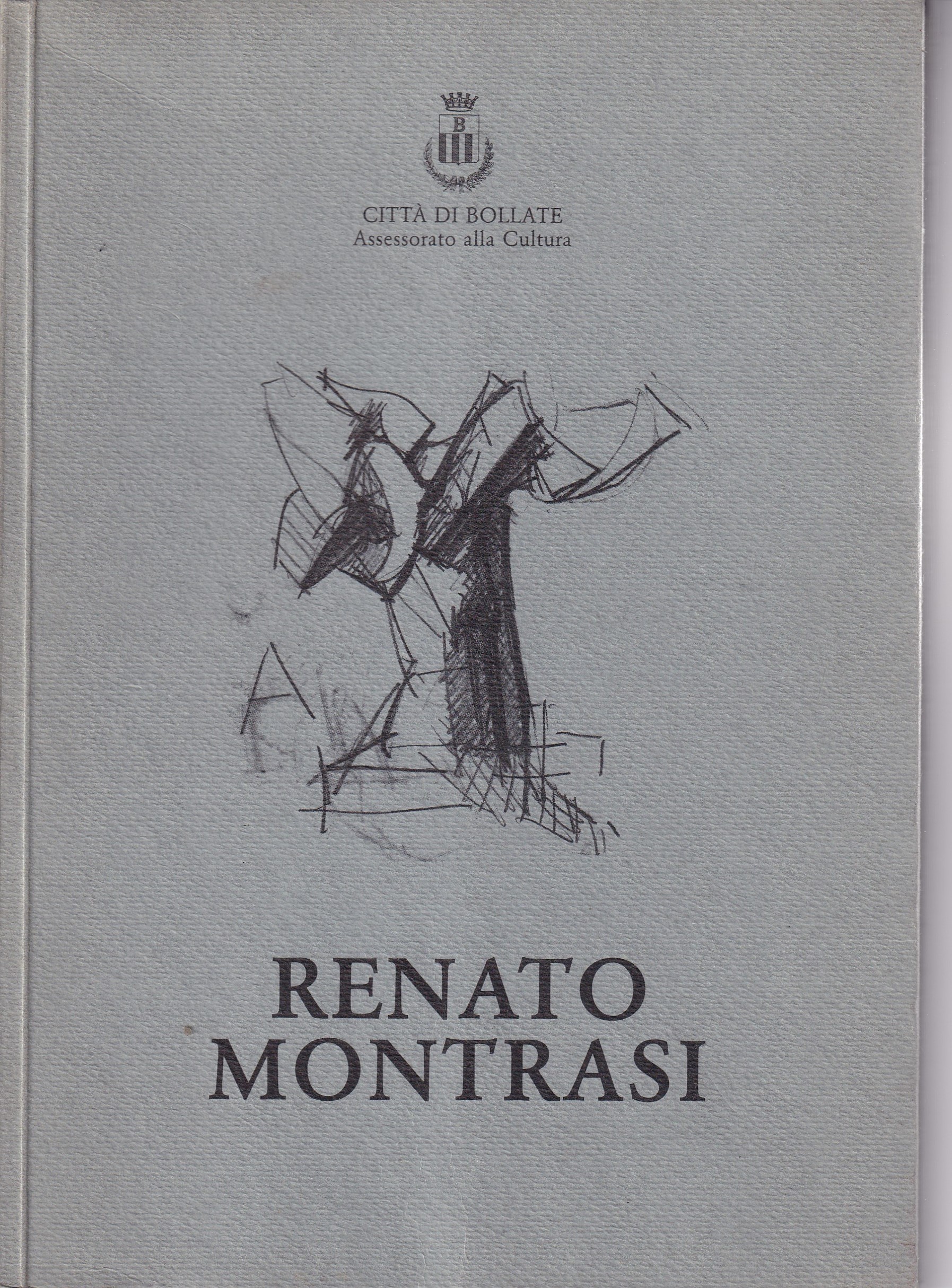*Renato Montrasi. Con una testimonianza di Samuele Gabai.