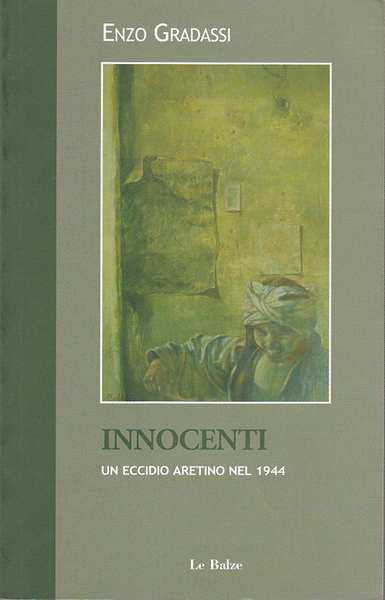 INNOCENTI UN ECCIDIO ARETINO NEL 1944