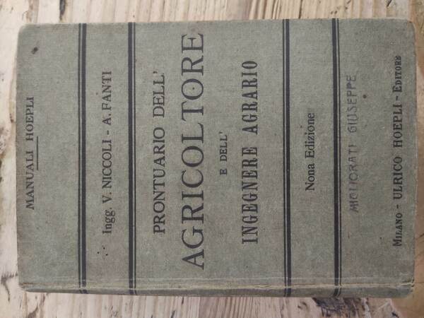 Prontuario Dell'agricoltore E Dell'ingegnere Agrario