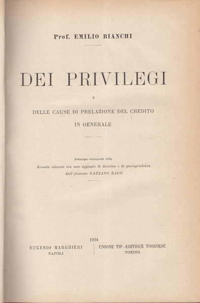 DEI PRIVILEGI E DELLE CAUSE DI PRELAZIONE DEL CREDITO IN …