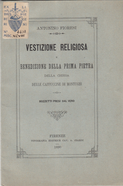 VESTIZIONE RELIGIOSA E BENEDIZIONE DELLA PRIMA PIETRA DELLA CHIESA DELLE …