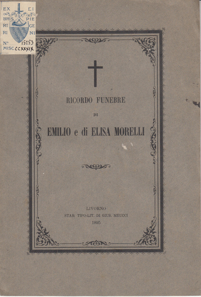 RICORDO FUNEBRE DI EMILIO E DI ELISA MORELLI