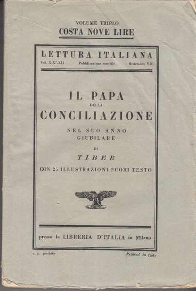 IL PAPA DELLA CONCILIAZIONE NEL SUO ANNO GIUBILARE