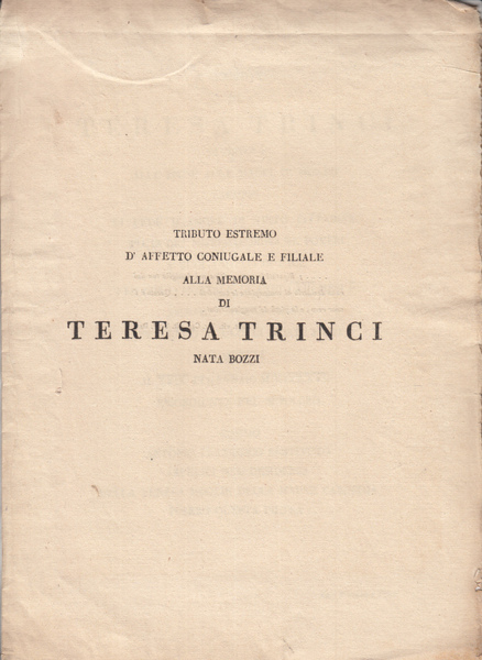 TRIBUTO ESTREMO D'AFFETTO CONIUGALE E FILIALE ALLA MEMORIA DI TERESA …