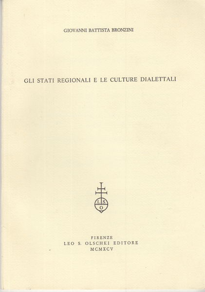 GLI STATI REGIONALI E LE CULTURE DIALETTALI