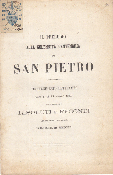 IL PRELUDIO ALLA SOLENNIT CENTENARIA DI SAN PIETRO . TRATTENIMENTO …