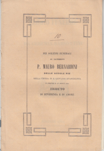 PEI SOLENNI FUNERALI AL SACERDOTE P. MAURO BERNARDINI DELLE SCUOLE …