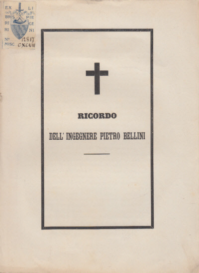 RICORDO DELL'INGEGNERE PIETRO BELLINI