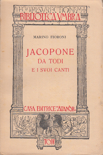 JACOPONE DA TODI E I SUOI CANTI