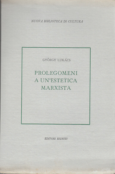 PROLEGOMENI A UN'ESTETICA MARXISTA. SULLA CATEGORIA DELLA PARTICOLARIT