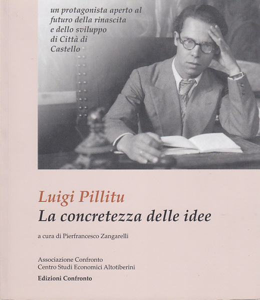 LUIGI PILLITU LA CONCRETEZZA DELLE IDEE