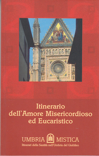 ITINERARIO DELL'AMORE MISERICORDIOSO ED EUCARISTICO