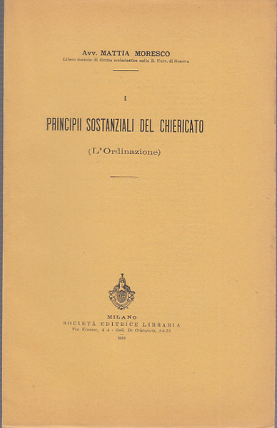 PRINCIPII SOSTANZIALI DEL CHIERICATO. L'ORDINAZIONE