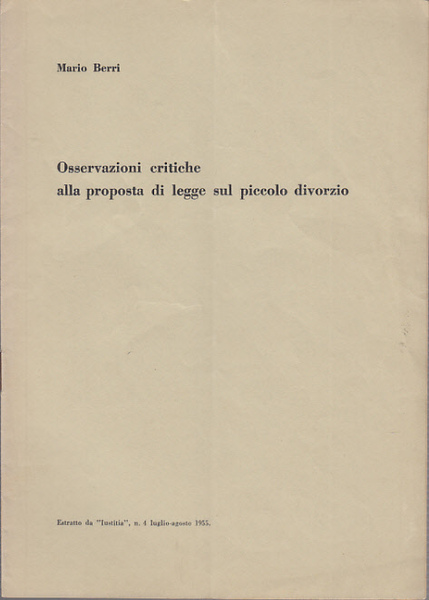 OSSERVAZIONI CRITICHE ALLA PROPOSTA DI LEGGE SUL PICCOLO DIVORZIO