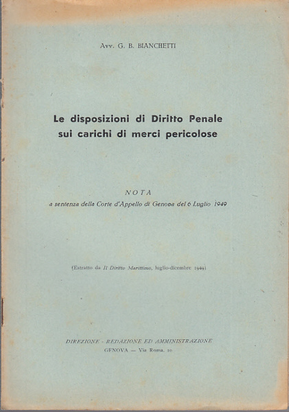 LE DISPOSIZIONI DI DIRITTO PENALE SUI CARICHI DI MERCI PERICOLOSE …