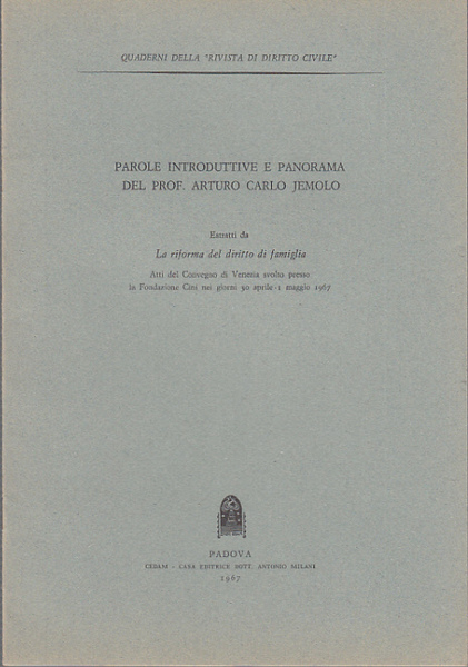 PAROLE INTRODUTTIVE E PANORAMA DEL PROF. ARTURO CARLO JEMOLO ESTRATTI …