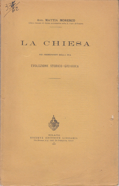 LA CHIESA NEI PRESUPPOSTI DELLA SUA EVOLUZIONE STORICO-GURIDICA