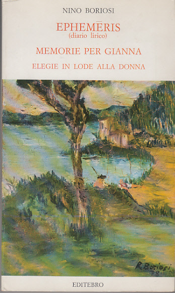 EPHEMERIS (DIARIO LIRICO) MEMORIE PER GIANNA ELEGIE IN LODE ALLA …