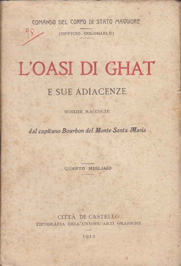 L'OASI DI GHAT E SUE ADIACENZE NOTIZIE RACCOLTE DAL CAPITANO …