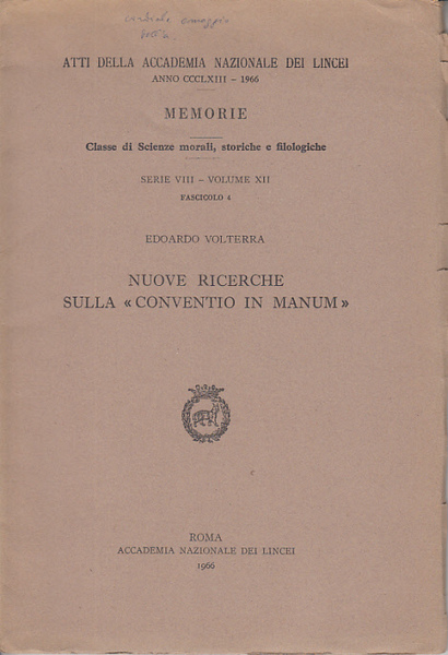 NUOVE RICERCHE SULLA CONVENTIO IN MANUM