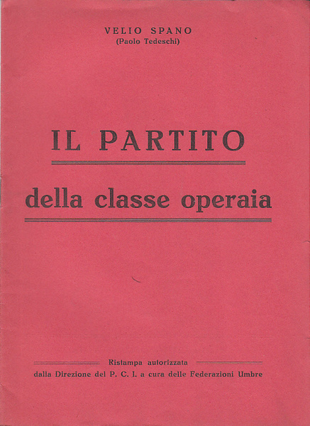 IL PARTITO DELLA CLASSE OPERAIA