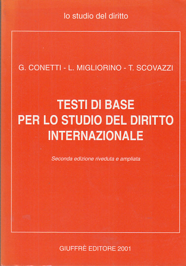 TESTI DI BASE PER LO STUDIO DEL DIRITTO INTERNAZIONALE