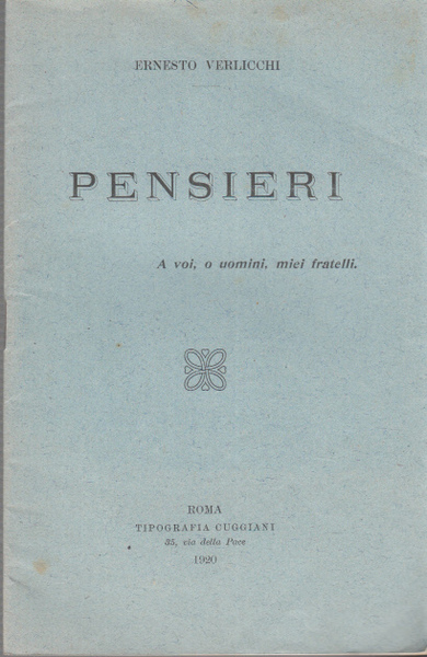 PENSIERI A VOI, O UOMINI, MIEI FRATELLI