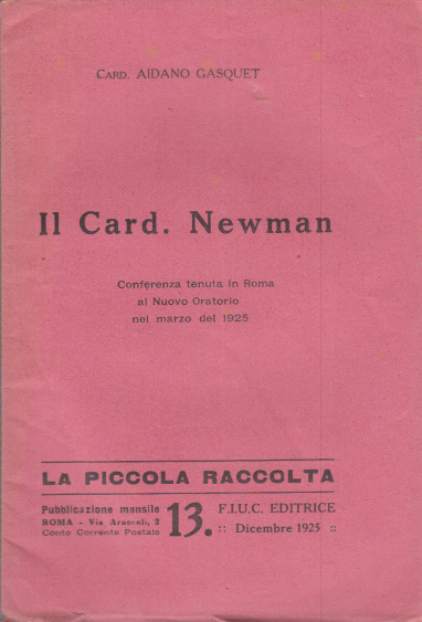 IL CARD. NEWMAN CONFERENZA TENUTA IN ROMA AL NUOVO ORATORIO …