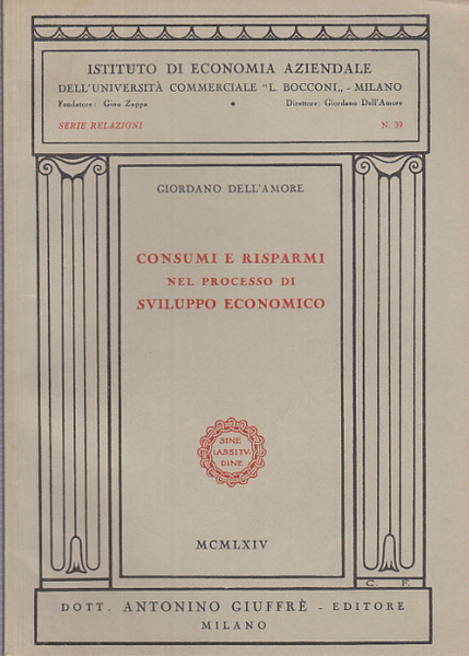 CONSUMI E RISPARMI NEL PROCESSO DI SVILUPPO ECONOMICO