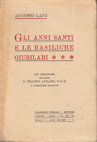 GLI ANNI SANTI E LE BASILICHE GIUBILARI