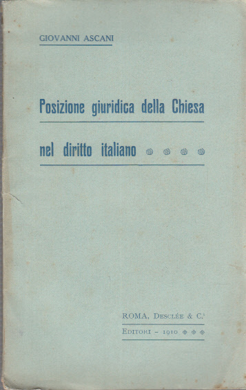 POSIZIONE GIURIDICA DELLA CHIESA NEL DIRITTO ITALIANO