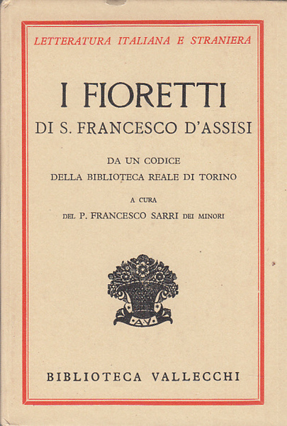 I FIORETTI DI S. FRANCESCO D'ASSISI DA UN CODICE DELLA …