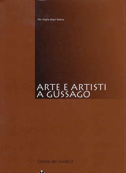 ARTE E ARTISTI A GUSSAGO