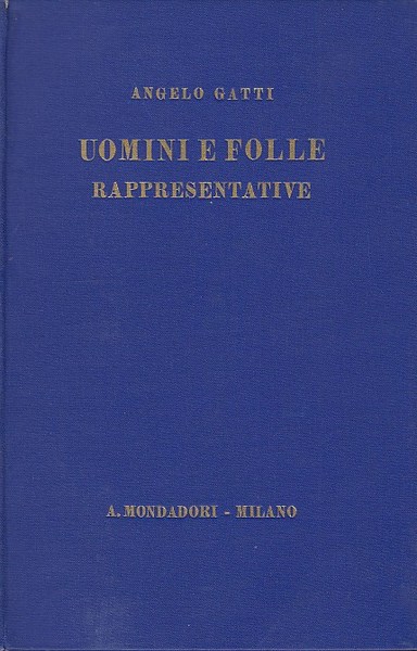 Uomini e folle rappresentative (1793-1890) Saggi Storici