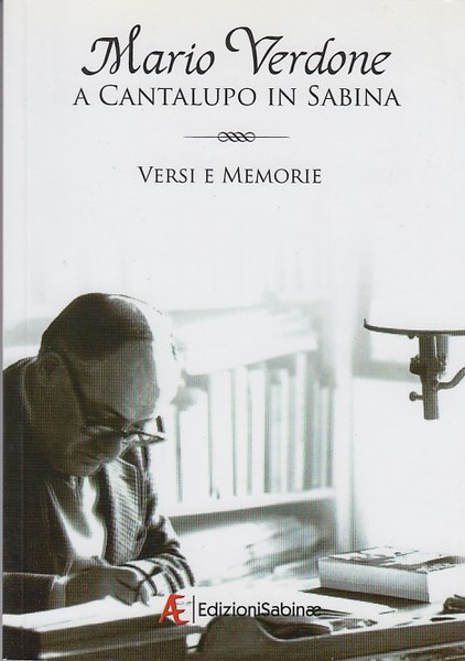 A Cantalupo in Sabina. Versi e memorie