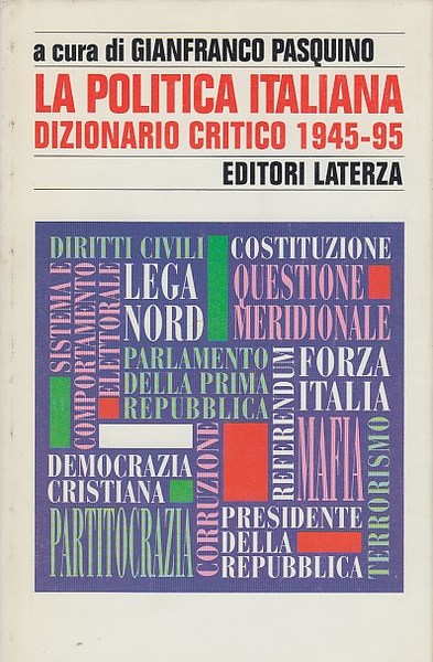 La politica italiana dizionario critico 1945-95