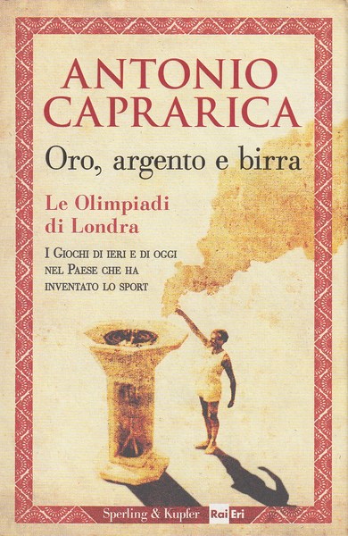 Oro, argento e birra. Le olimpiadi di Londra