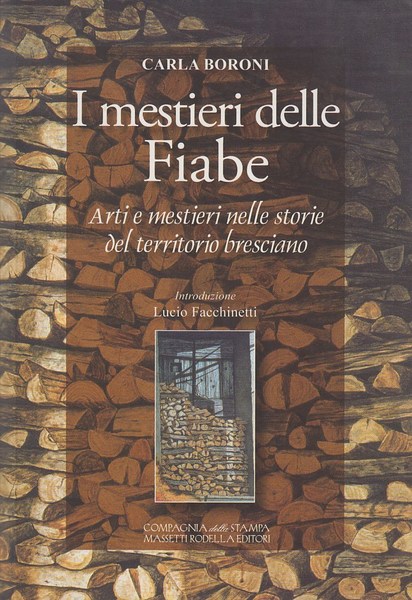 I mestieri delle Fiabe. Arti e mestieri nelle storie del …