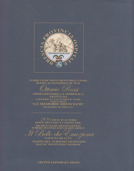 I libri come monumenti dell'uomo Ottavio Rossi: Opera Historica e …