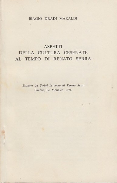 Aspetti della cultura cesenate al tempo di Renato Serra